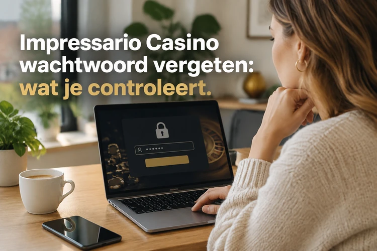 Impressario Casino wachtwoord vergeten: wat je controleert